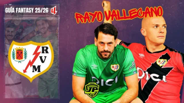 Guía Fantasy Rayo Vallecano 25 26 Guía Fantasy Rayo Vallecano 25 26