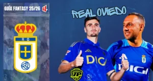 Guía Fantasy Real Oviedo LaLiga 25-26