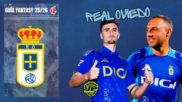 Guía Fantasy Real Oviedo LaLiga 25-26