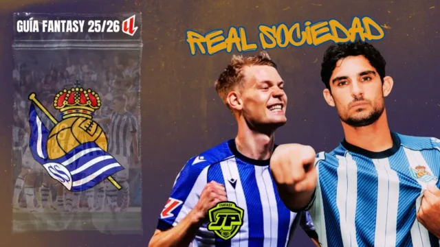 Guía Fantasy Real Sociedad 25 26 Guía Fantasy Real Sociedad 25 26