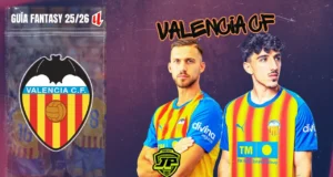 Guía Fantasy Valencia CF 25 26