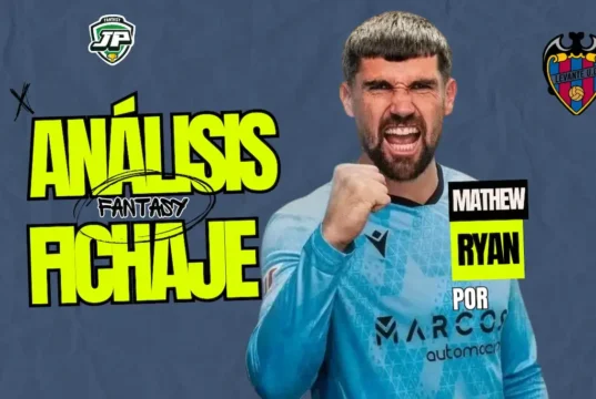 Mathew Ryan analisis fantasy Levante