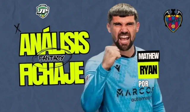 Mathew Ryan analisis fantasy Levante