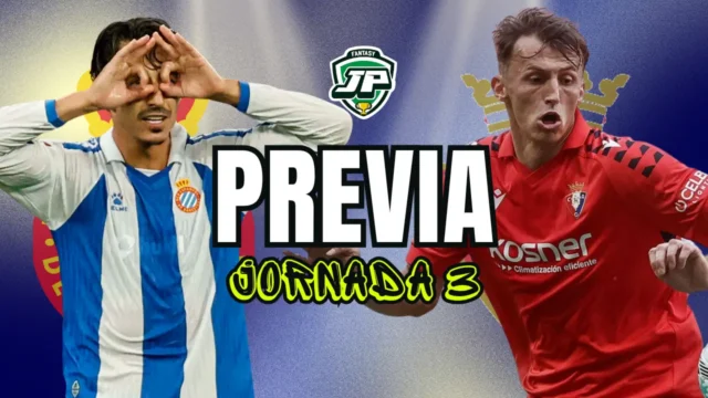 previa jornada 3 Espanyol - Osasuna Previa Jornada 3 25/26 Espanyol - Osasuna