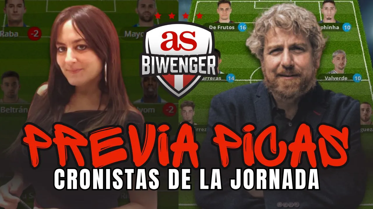 previa picas diario as - cronistas biwenger