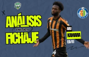 fichaje abu kamara análisis fantasy getafe
