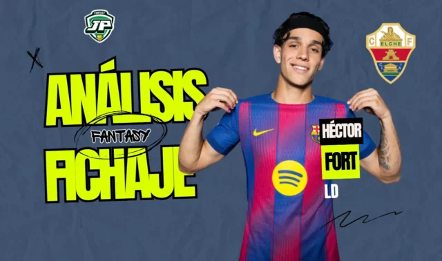 fichaje héctor fort elche análisis fantasy fichaje héctor fort elche análisis fantasy