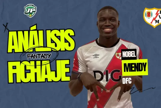 fichaje nobel mendy rayo vallecano análisis fantasy