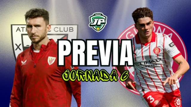 previa fantasy jornada 6 Athletic - Girona