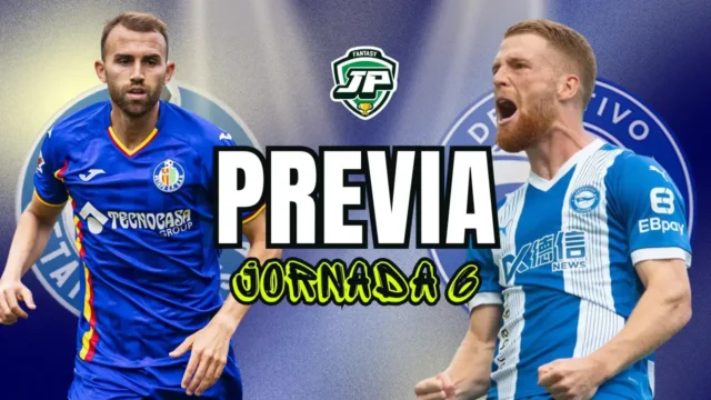 previa jornada 6 Getafe - Alavés previa fantasy jornada 6 Getafe - Alavés