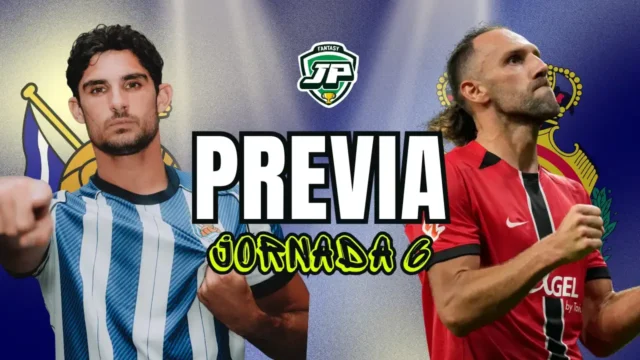 previa jornada 6 Real Sociedad - Mallorca previa fantasy jornada 6 Real Sociedad - Mallorca