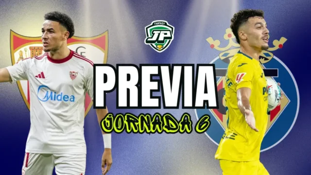 previa jornada 6 Sevilla - Villarreal previa fantasy jornada 6 Sevilla - Villarreal