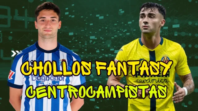 Chollos Centrocampistas fantasy Parón noviembre 25 Chollos Centrocampistas fantasy Parón noviembre 25