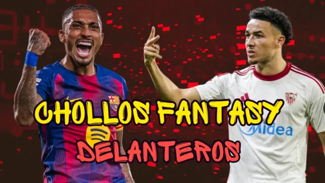 Chollos Delanteros fantasy Parón noviembre 25 Chollos Delanteros fantasy Parón noviembre 25