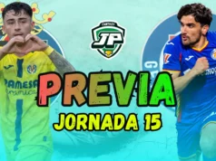 Las claves fantasy del Villarreal CF – Getafe CF: Onces, Lesiones y Apuestas previa jornada 15 Villarreal - Getafe