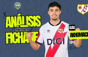 Análisis Fantasy Ilias Akhomach Rayo Vallecano