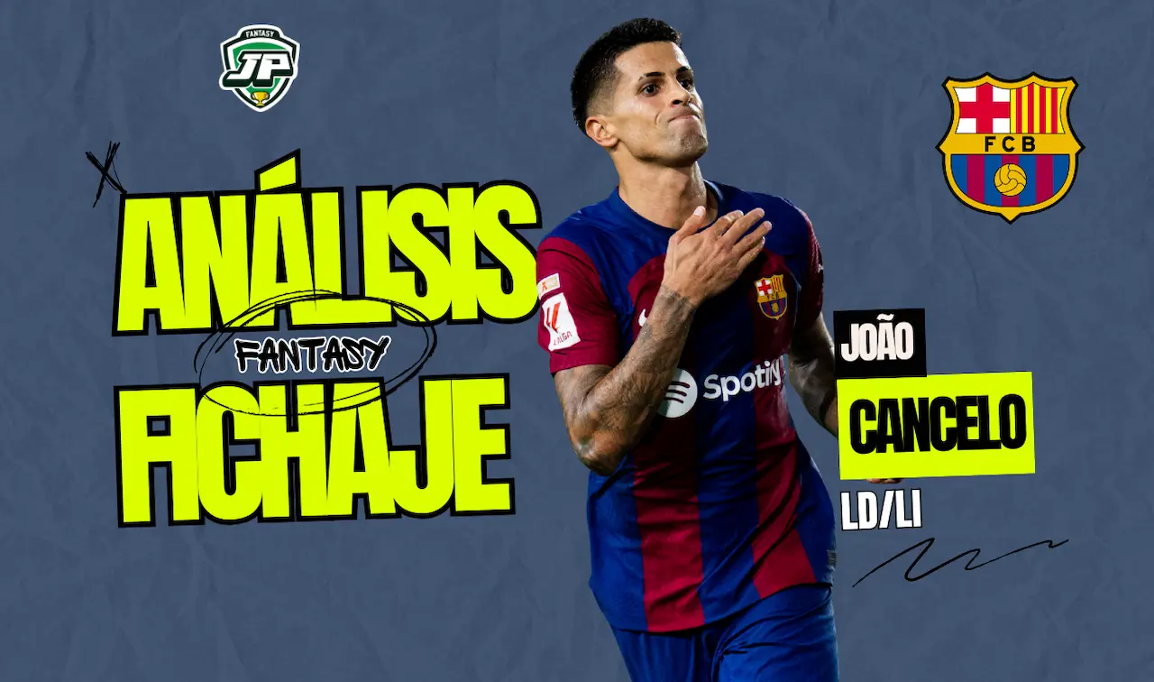 João Cancelo análisis fantasy fichaje Barcelona