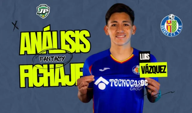 fichaje luiz vázquez análisis fantasy getafe fichaje luiz vázquez análisis fantasy getafe