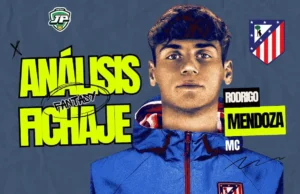 Análisis fantasy Rodrigo Mendoza Atleti