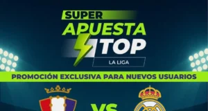 YoSports Supercuota Osasuna vs Real Madrid