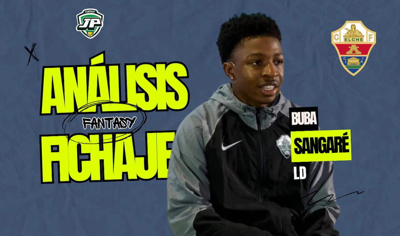 fichaje buba sangaré elche análisis fantasy