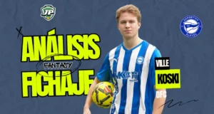ville koski fichaje deportivo alavés análisis fantasy