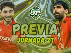 Las claves fantasy del Osasuna – Mallorca: Onces, Lesiones y Apuestas previa jornada 27 Osasuna - Mallorca