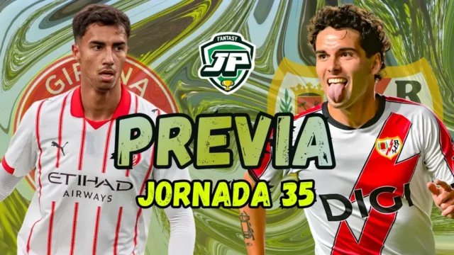 previa jornada 35 Girona - Rayo