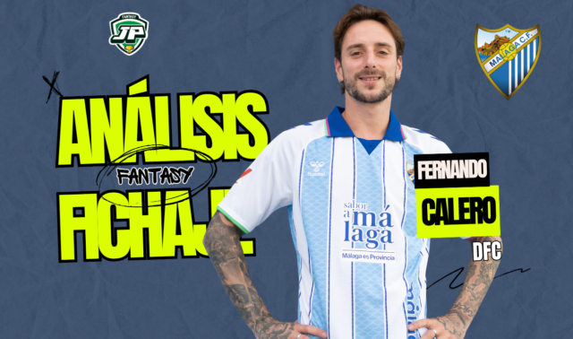 Calero analisis fantasy fichaje málaga