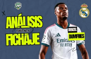 Denzel Dumfries análisis fantasy fichaje Real Madrid