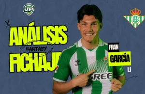 Fran García análisis fantasy fichaje