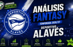 Deportivo Alavés análisis fantasy