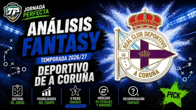 análisis fantasy Dépor LaLiga 26-27