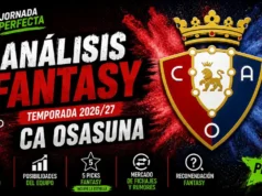 Análisis fantasy Osasuna: once ideal, estrella, revelación y recomendables análisis fantasy Osasuna LaLiga 26-27