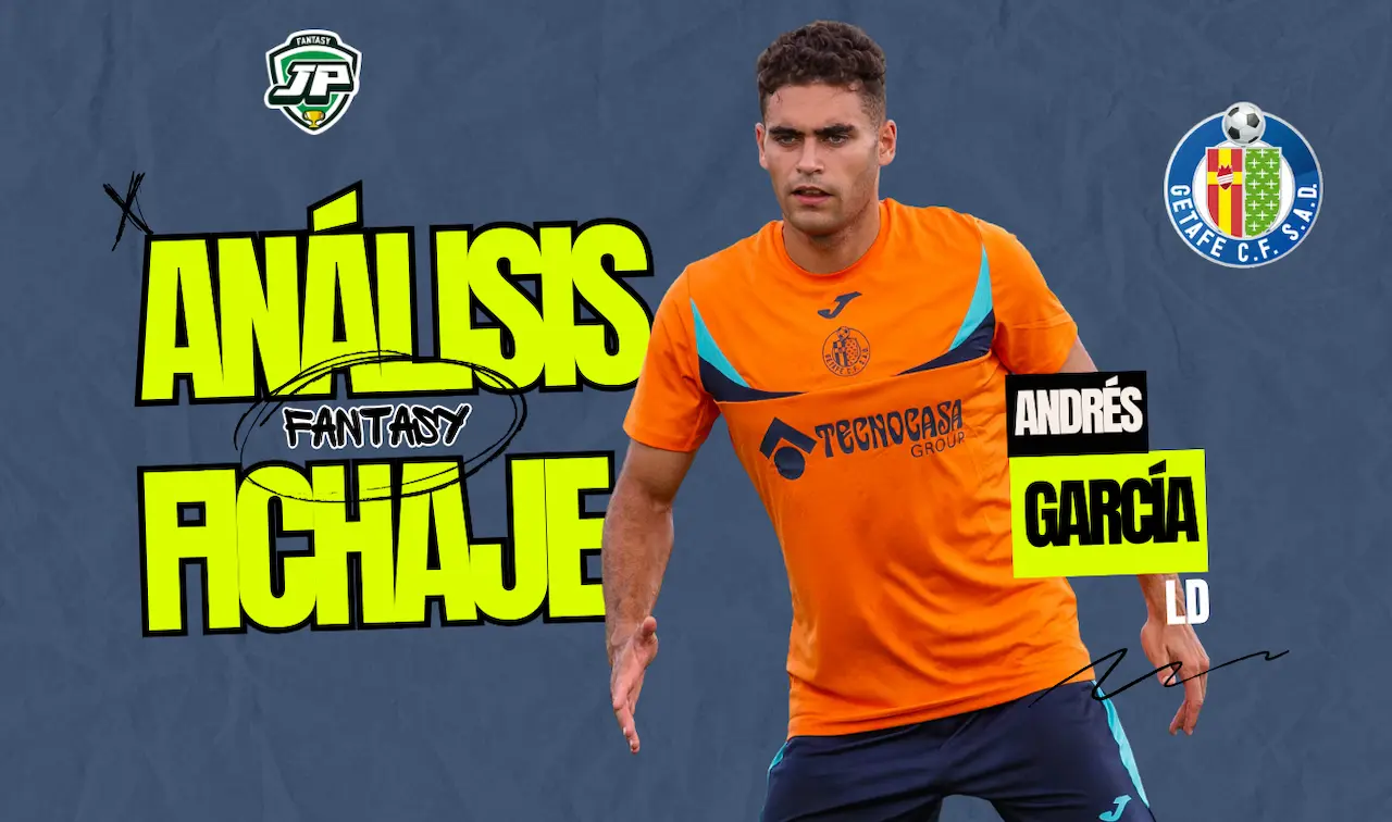 Andrés García Análisis Fantasy Getafe CF