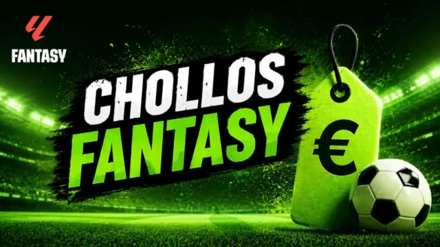 Chollos LaLiga Fantasy 2026/27