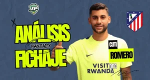 Cuti Romero Atleti análisis Fantasy