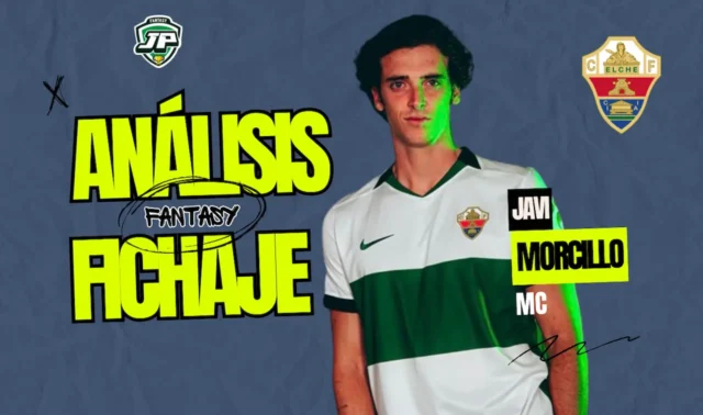 fichaje-javi-morcillo-elche-analisis-26 Javi Morcillo análisis fantasy Elche CF