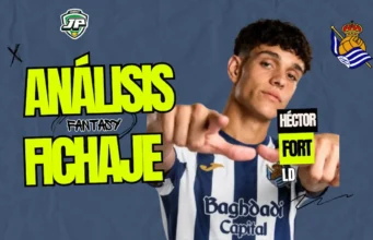 Héctor Fort análisis fantasy Real Sociedad