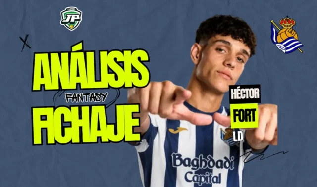 hector-fort-analisis-fantasy-fichaje-real-sociedad Héctor Fort análisis fantasy Real Sociedad