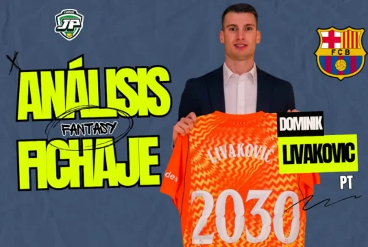 Livakovic FC Barcelona análisis fantasy fichaje
