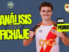 Pedrosa Análisis Fantasy fichaje Rayo Vallecano