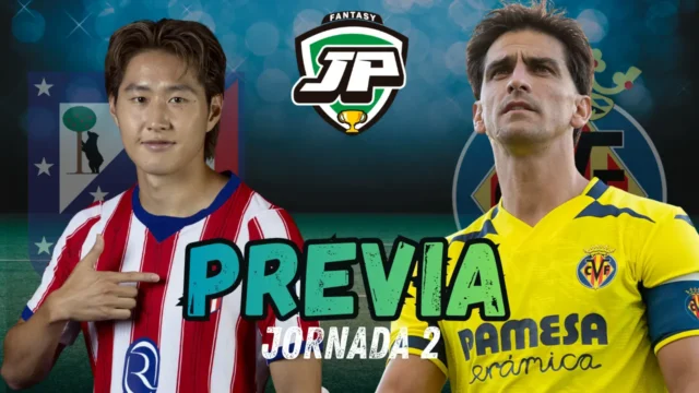 Previa Fantay Alineaciones Probables Atlético de Madrid - Villarreal