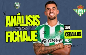 Dani Ceballos análisis fantasy fichaje Real Betis