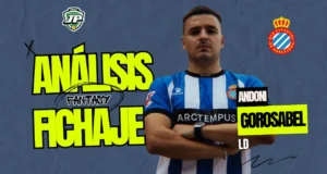 Gorosabel RCD Espanyol análisis fichaje fantasy