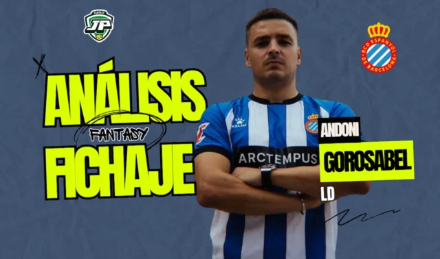 Gorosabel RCD Espanyol análisis fichaje fantasy