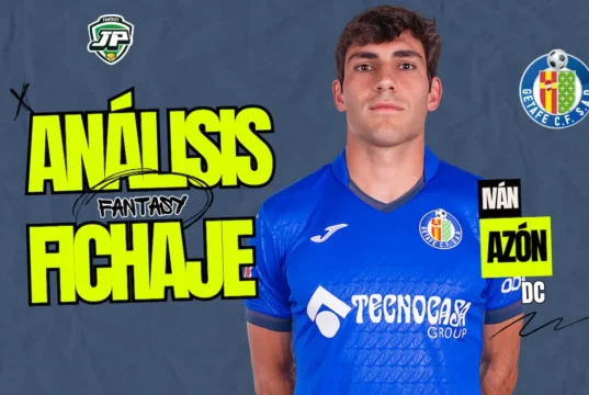 Iván Azón Getafe CF análisis fantasy