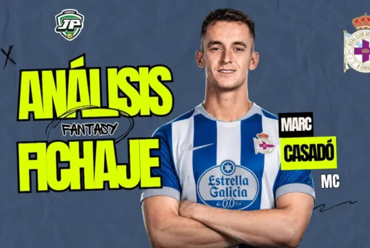 Análisis Fantasy Marc Casadó Depor