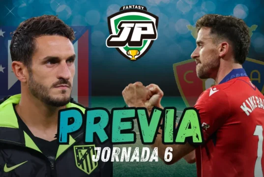 Previa Fantasy Atlético - Osasuna