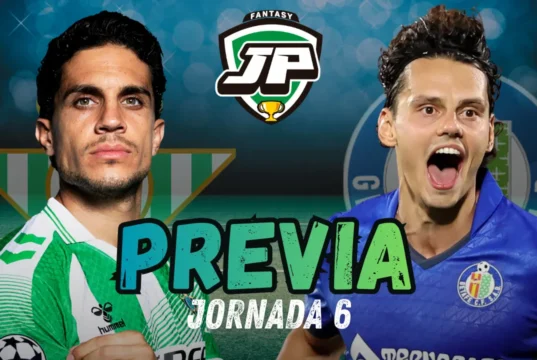 Previa Fantasy Real Betis - Getafe